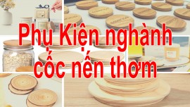 Phụ Kiện Nghành Nến Thơm